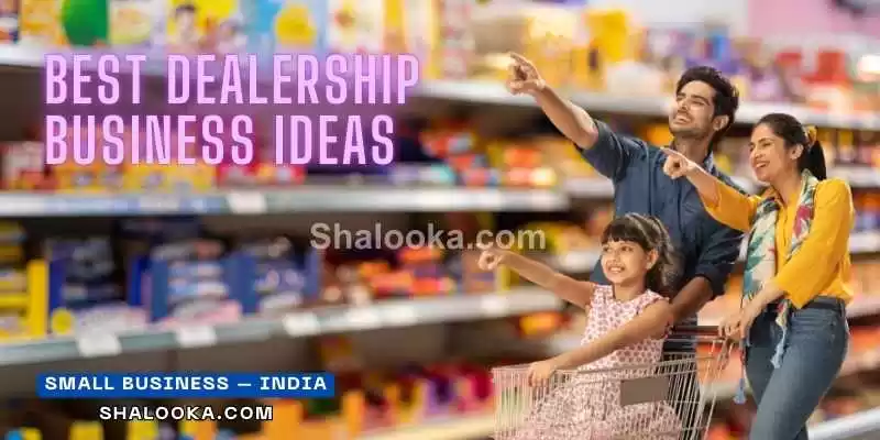 Best Dealership Business Ideas